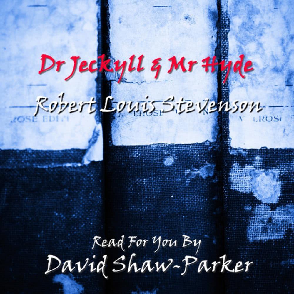 Dr Jeckyll & Mr Hyde [Part 4]