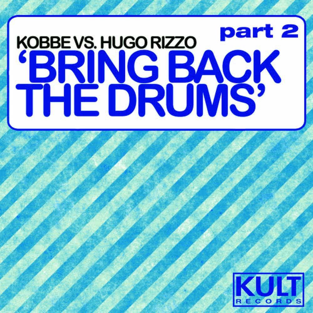 Bring Back The Drums (Alex Poxada Remix)