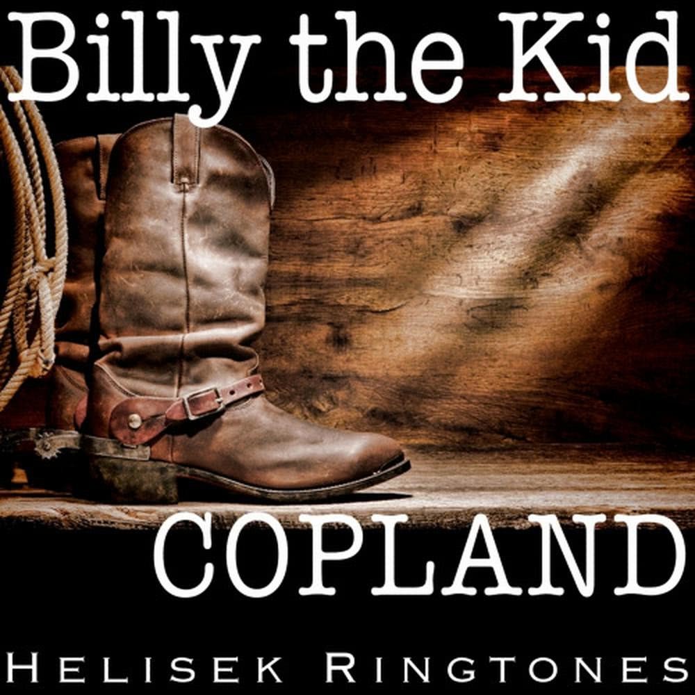 Copland: Street in a Frontier Town, from Billy the Kid; Aaron Copland
