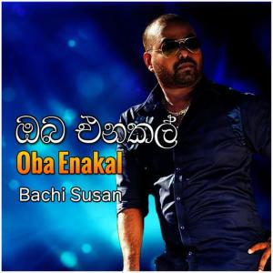 Bachi Susan的專輯Oba Enakal