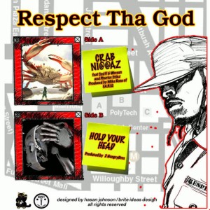 收聽Respect Tha God的Crab Ni@@az (feat. Smiff & Wessun)歌詞歌曲