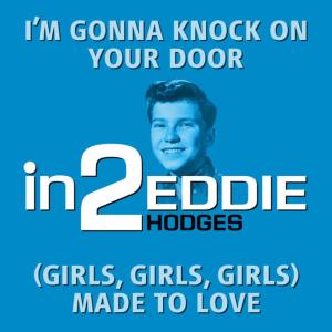ดาวน์โหลดและฟังเพลง I’m Gonna Knock On Your Door พร้อมเนื้อเพลงจาก Eddie Hodges