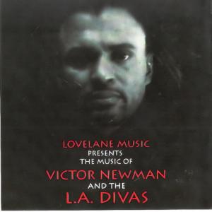 อัลบัม Lovelane Music Presents The Music Of Victor Newman & The L.A. Divas ศิลปิน Victor Newman