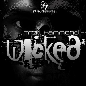 收聽Treitl Hammond的Wicked歌詞歌曲