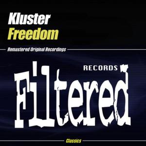 ดาวน์โหลดและฟังเพลง Freedom (Everywhere Mix) พร้อมเนื้อเพลงจาก Kluster