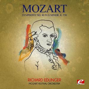 Mozart Festival Orchestra的專輯Mozart: Symphony No. 40 in G Minor, K. 550 (Digitally Remastered)