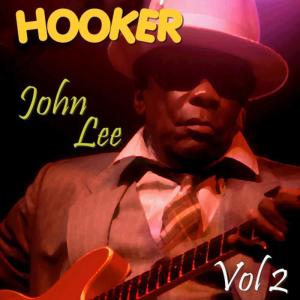 收聽John Lee Hooker的Time is Marchin'歌詞歌曲