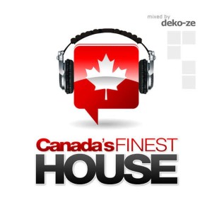 收聽DJ Deko的Canada's Finest House歌詞歌曲