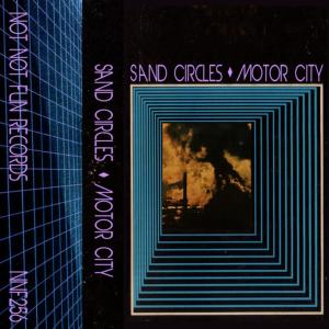 ดาวน์โหลดและฟังเพลง Motor City พร้อมเนื้อเพลงจาก Sand Circles