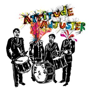 ดาวน์โหลดและฟังเพลง Attitude Adjuster พร้อมเนื้อเพลงจาก The Stitch Up