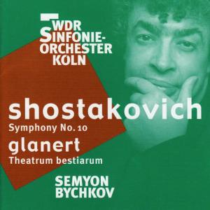 WDR Sinfonie-Orchester Koln的專輯Shostakovich: Symphony No. 10 - Glanert: Theatrum bestiarum