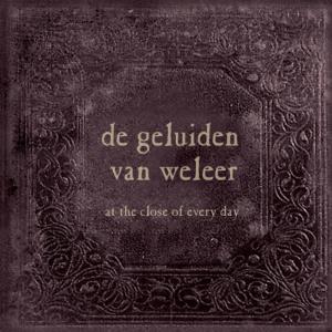อัลบัม De geluiden van weleer ศิลปิน At the close of every day