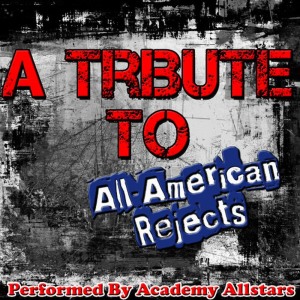 อัลบัม A Tribute to The All-American Rejects ศิลปิน Academy Allstars