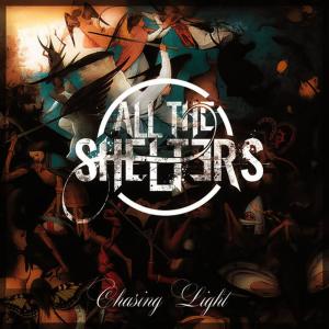 ดาวน์โหลดและฟังเพลง Chasing Light พร้อมเนื้อเพลงจาก All The Shelters