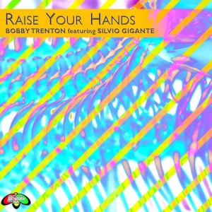 Bobby Trenton的專輯Soul Shift Music: Raise Your Hands