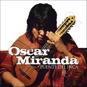 Oscar Miranda的專輯Puente del Inca