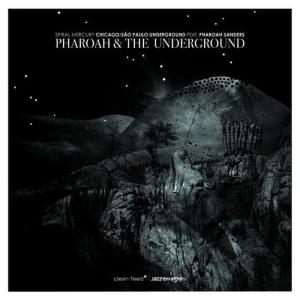 Chicago的專輯Pharoah & The Underground - Spiral Mercury