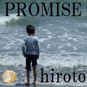 ดาวน์โหลดและฟังเพลง Promise พร้อมเนื้อเพลงจาก Hiroto
