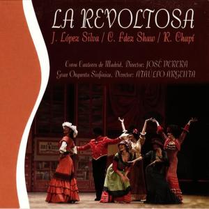 Gran Orquesta Sinfónica的專輯Zarzuela: La Revoltosa