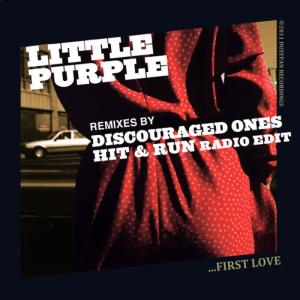 ดาวน์โหลดและฟังเพลง First Love (Hit & Run Radio Edit) พร้อมเนื้อเพลงจาก Little Purple