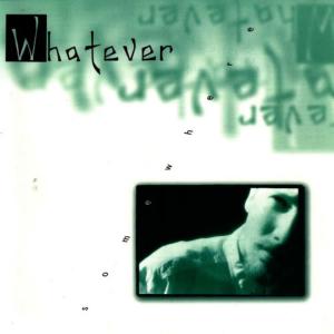 收聽Whatever的So You歌詞歌曲