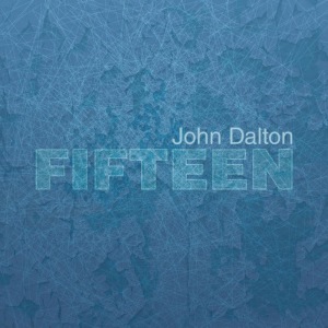 收聽John Dalton的Fifteen歌詞歌曲