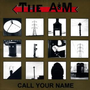 收聽The Aim的Call Your Name歌詞歌曲