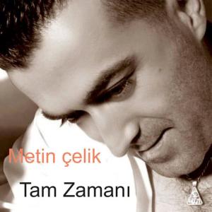 Metin Çelik的專輯Tam Zamanı