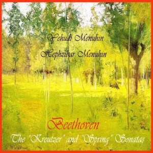 收聽Yehudi Menuhin的Violin Sonata No. 9 in A Major, Op. 47:  III. Finale (Presto)歌詞歌曲
