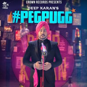 收聽Deep Karan的#Peg Pugg歌詞歌曲