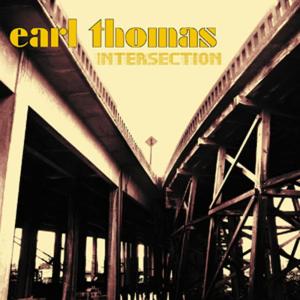 อัลบัม Intersection ศิลปิน Earl Thomas