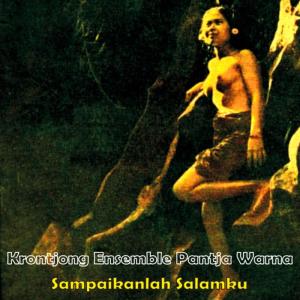 ดาวน์โหลดและฟังเพลง Sapu Tanganjang harum baunja พร้อมเนื้อเพลงจาก Krontjong Ensemble Pantja Warna