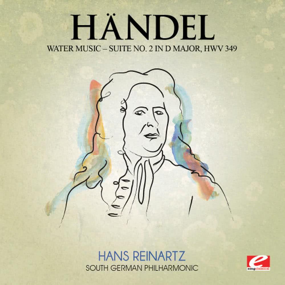 Water Music, Suite No. 2 in D Major, HWV 349: V. Bourrée