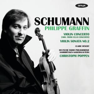 收聽Philippe Graffin的Schumann; Violin Sonata No.2 in D Minor op.121: Violin Sonata No.2 in D Minor op.121歌詞歌曲