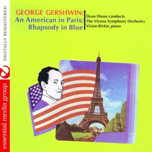 Dean Dixon的專輯George Gershwin: An American In Paris; Rhapsody In Blue (Digitally Remastered)