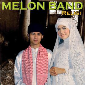 收聽Melon Band的Asmaul Husna歌詞歌曲