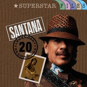 Santana的專輯Superstar Files (20 Legendary Recordings)