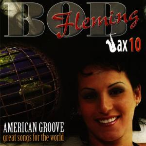Bob Fleming的專輯American Groove, Vol. 10