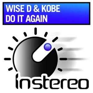 收聽Wise D & Kobe的Do It Again歌詞歌曲