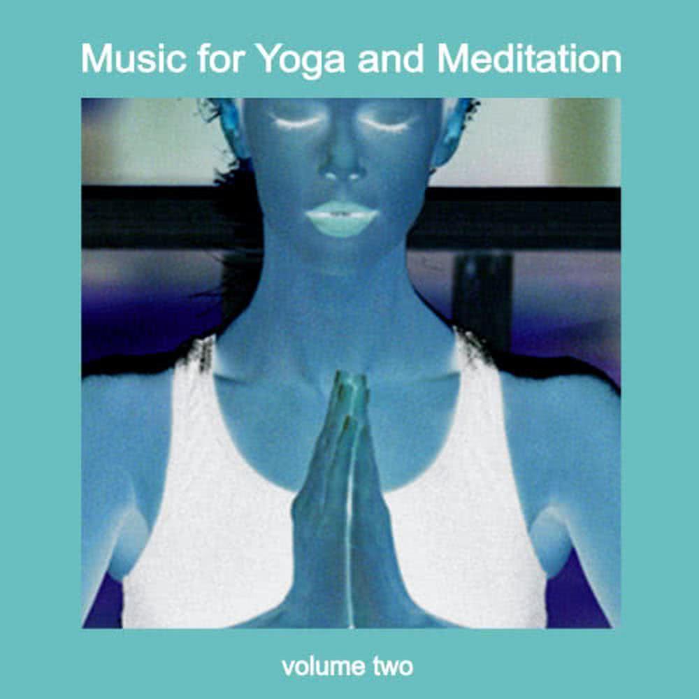 Music for Yoga and Meditation Vol. 2