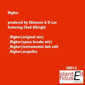 ดาวน์โหลดและฟังเพลง Higher (Dub Mix) พร้อมเนื้อเพลงจาก Shlavens