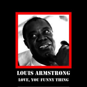 ดาวน์โหลดและฟังเพลง Hustlin' And Bustlin' For Baby พร้อมเนื้อเพลงจาก Louis Armstrong