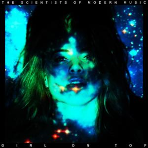 ดาวน์โหลดและฟังเพลง Girl On Top (Vanguard Dub) พร้อมเนื้อเพลงจาก The Scientists of Modern Music