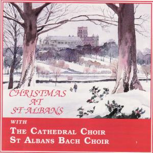 The Choir of the Cathedral and Abbey Church of St. Alban的專輯Christmas at St Albans