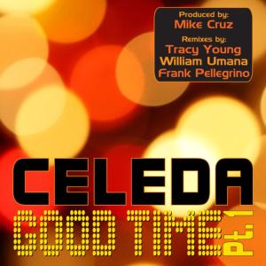 收聽Celeda的Good Time (Frank Pelligrino NYC Mix)歌詞歌曲