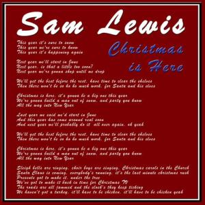 收聽Sam Lewis的Christmas Is Here歌詞歌曲