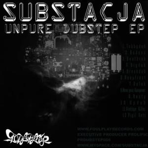 Substacja的專輯Unpure Dubstep - EP
