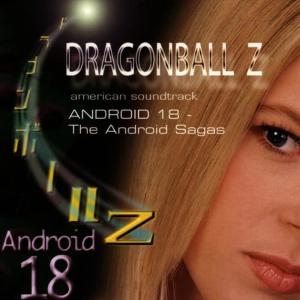 Faulconer, Bruce的專輯DragonBall Z Andriod 18 - The Android Sagas