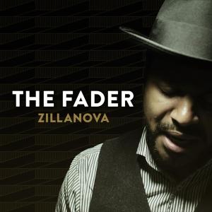Listen to The Fader song with lyrics from Zillanova