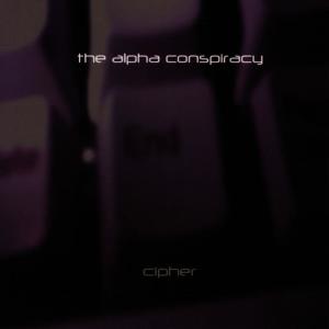 The Alpha Conspiracy的專輯Cipher